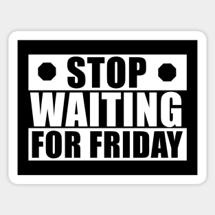 Inspirational quotes Sticker